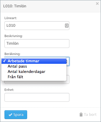 Beräkna löner efter timmar, pass, kalenderdagar eller valfritt numeriskt fält.